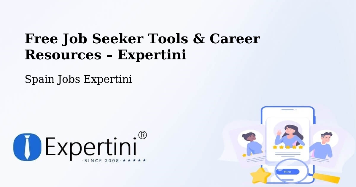 Free Job Seeker Tools & Career Resources – Mislata - Mislata, Spain Jobs Expertini