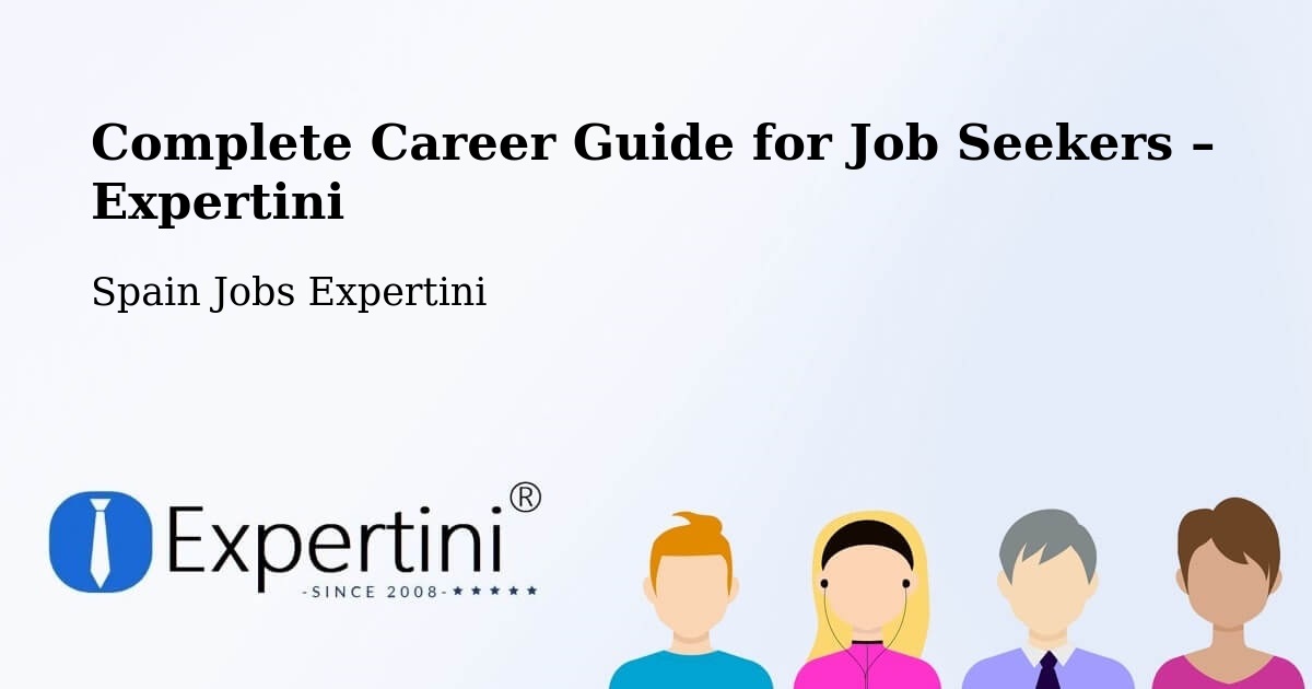 Career Guide for Job Seekers – Mislata - Mislata, Spain Jobs Expertini
