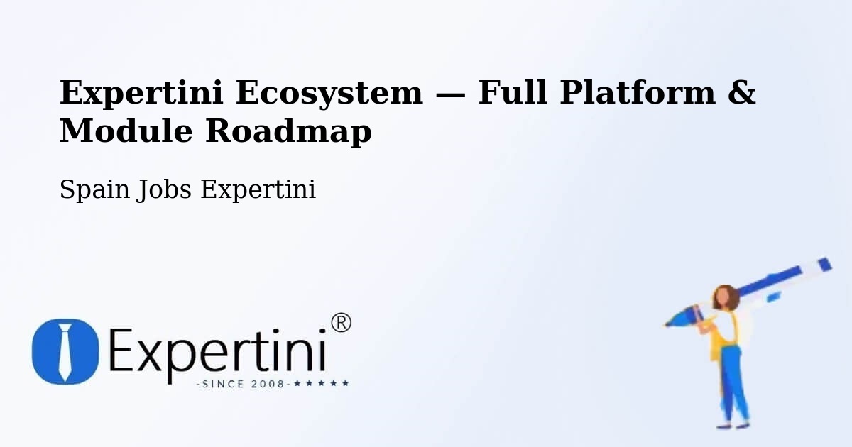Expertini Ecosystem — Full Platform & Module Roadmap – Mislata